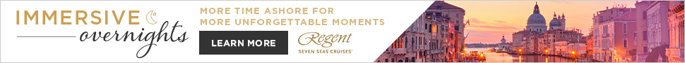 Immersive overnights with Regent Seven Seas